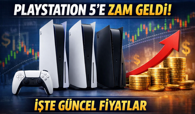 PlayStation 5’e Zam Geldi mi? 2026 Güncel Fiyatlar