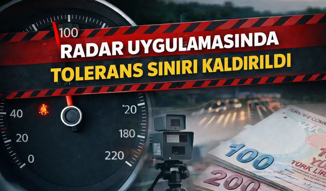 Radar Uygulamasında Tolerans Sınırı Kaldırıldı