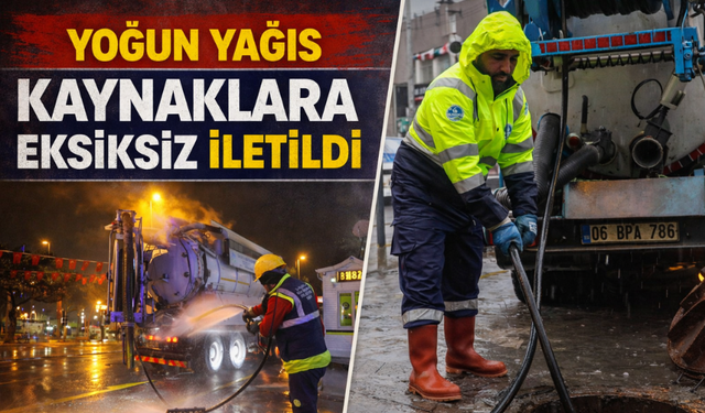Yoğun Yağış Kaynaklara Eksiksiz İletildi