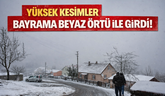Yüksek kesimler bayrama beyaz örtü ile girdi