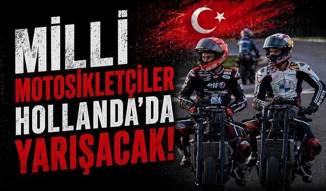 Bahattin Sofuoğlu ile Can Öncü, hafta sonu Hollanda'da yarışacak