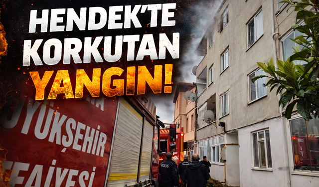 Hendek'te korkutan yangın!