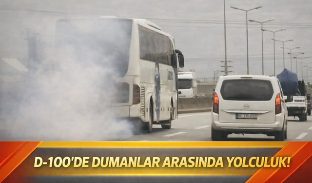 D-100’de skandal görüntü: Yoğun dumanla yola devam etti