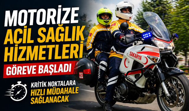 Motorize Acil Sağlık Hizmetleri Göreve Başladı