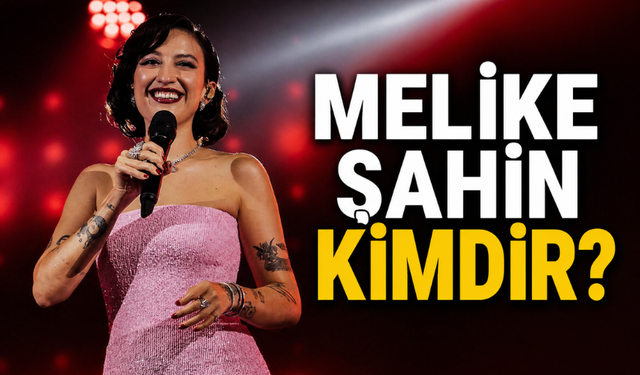 Melike Şahin Kimdir, Kaç Yaşında ve Nereli? Evli mi, Eşi Kim?