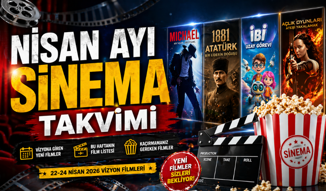 Bu Hafta Sinemalarda Hangi Filmler Var? Filmler ve Tarihleri Neler?