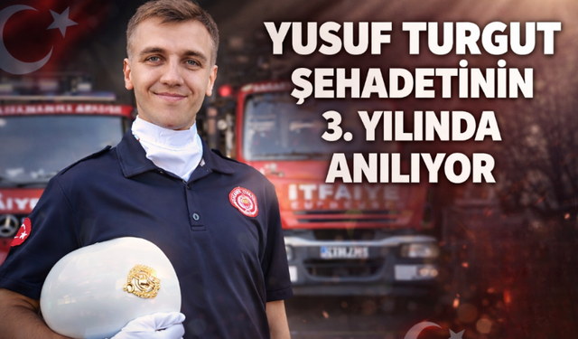 Yusuf Turgut Şehadetinin 3. Yılında Anılıyor