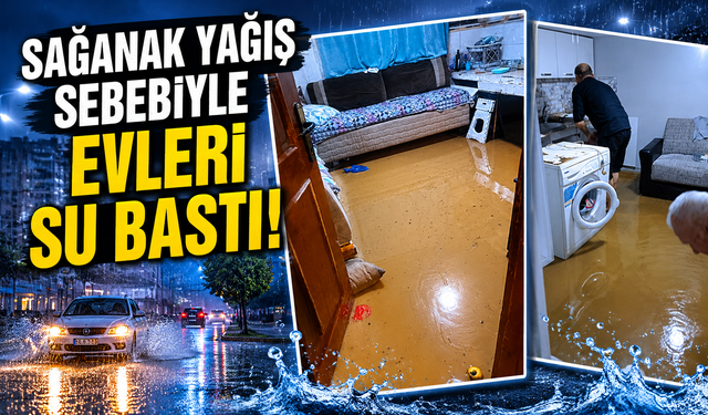 Sağanak Yağış Evleri ve Sokakları Göle Çevirdi