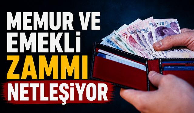 Memur ve emekli maaş zammı netleşiyor
