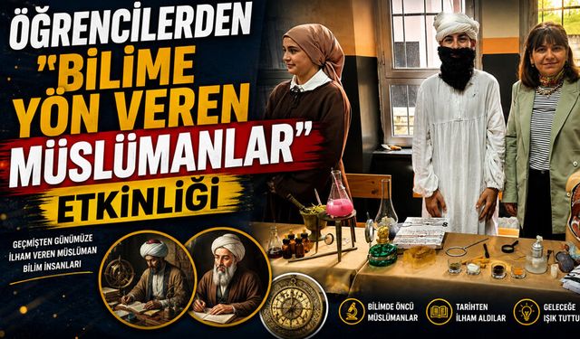 Sakaryalı Öğrencilerden “Bilime Yön Veren Müslümanlar” Etkinliği