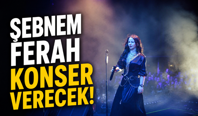 Şebnem Ferah Konser mi Verecek? 2026 Konseri Ne Zaman, Nerede?