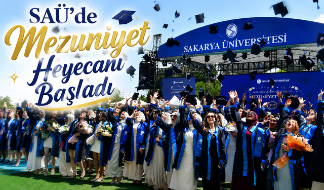 SAÜ’de Mezuniyet Coşkusu