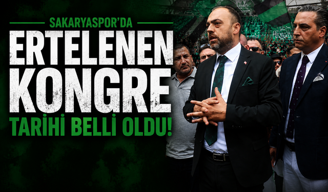 Sakaryaspor'da ertelenen kongre tarihi belli oldu