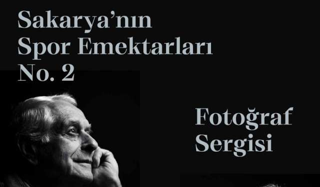 Sakarya’nın Emektarları No.2 Sergisi Kapılarını Açıyor