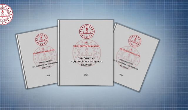 2026 LGS tercih kılavuzu yayımlandı! Tercihler 13 Temmuz’da başlıyor