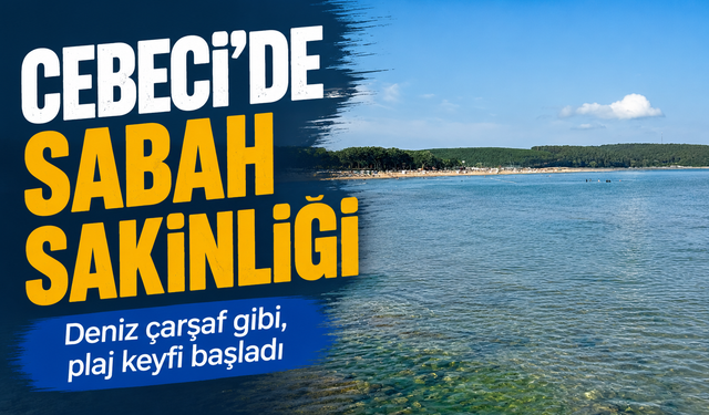 Cebeci’de Sabah Sakinliği