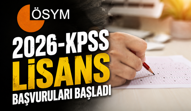 2026-KPSS Lisans başvuruları başladı