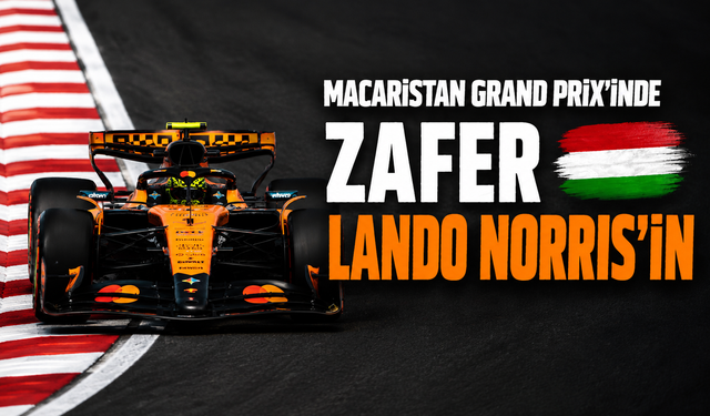 Macaristan Grand Prix'sinde zafer Lando Norris'in