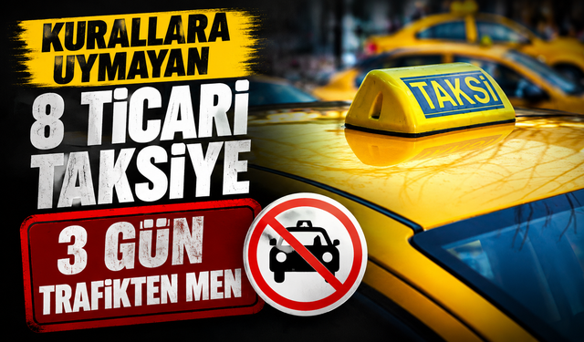 Sakarya'da Kurallara Uymayan 8 Ticari Taksiye 3 Gün Trafikten Men Cezası
