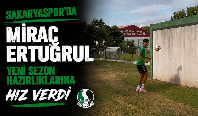Sakaryaspor’da hazırlıklar tam gaz sürüyor