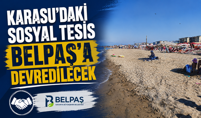 Karasu'daki Sosyal Tesis BELPAŞ'a Devredilecek