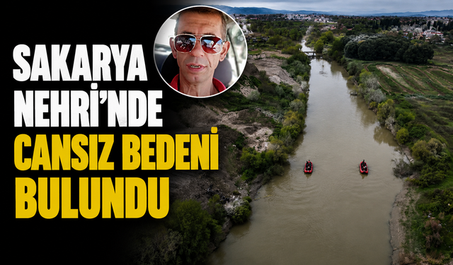 Sakarya Nehri kıyısında ölü bulundu!