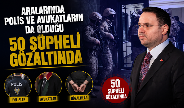Suç örgütlerine bilgi sızdıranlara operasyon! 12 ilde 50 şüpheli yakalandı