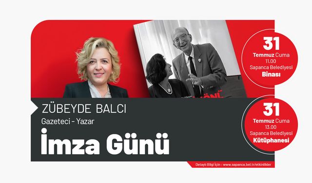 Gazeteci-Yazar Zübeyde Balcı Sapanca’da Okurlarıyla Buluşacak