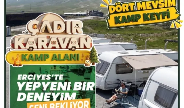 Kayseri Erciyes'te Çadır Karavan Kamp Alanı doğaseverleri bekliyor