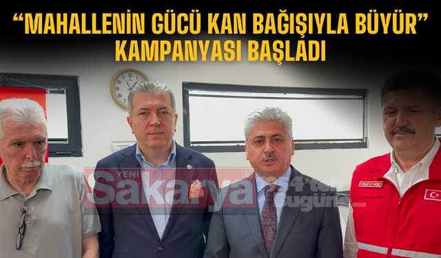 “Mahallenin Gücü Kan Bağışıyla Büyür” kampanyası başladı
