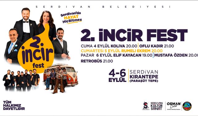 Serdivan’da İncir Festivali heyecanı: 3 gün boyunca konser ve eğlence