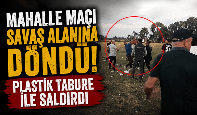 Mahalle maçı savaş alanına döndü! Plastik tabure ile saldırdı