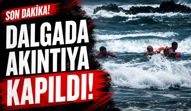Dalgada akıntıya kapıldı!
