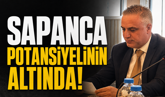 Sapanca’nın turizm potansiyeli 9-10 milyon ziyaretçiye ulaşmalı