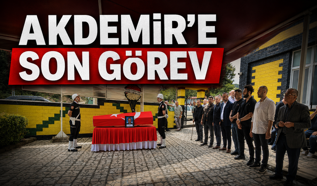 Akdemir'e son görev