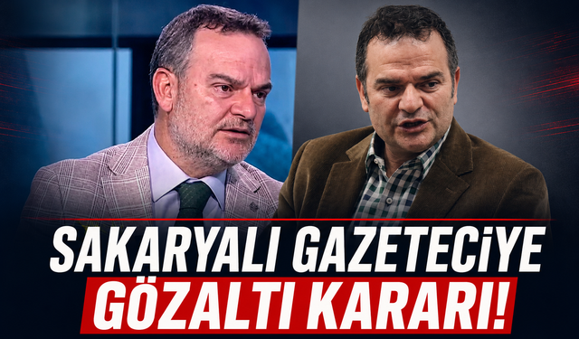 Sakaryalı gazeteci Kemal Öztürk hakkında gözaltı kararı