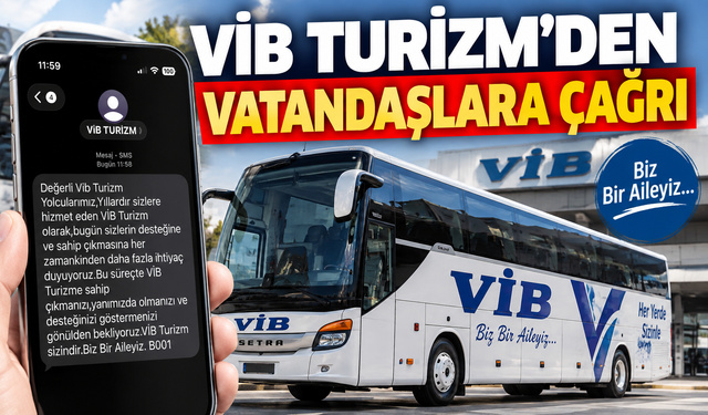 VİB Turizm'den müşterilerine çağrı