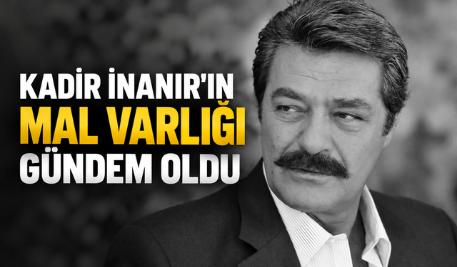 İnanır’ın mal varlığı gündem oldu: Serveti 1 milyar TL’yi aşıyor iddiası