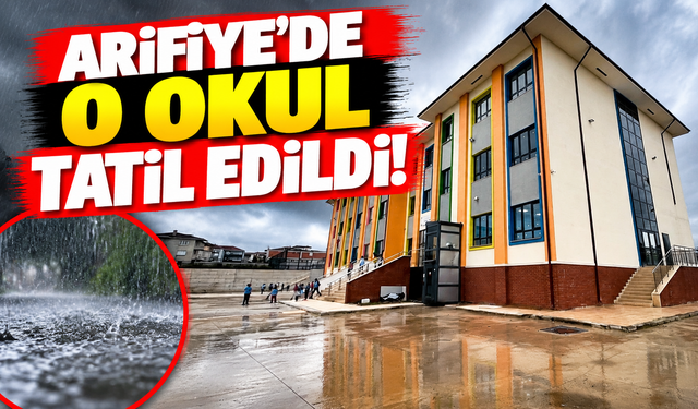 Arifiye’de sağanak sonrası bir okul tatil edildi
