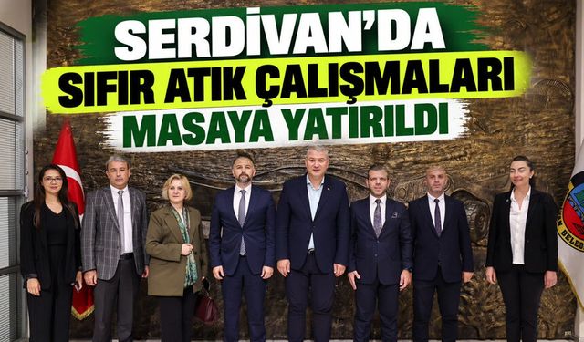 Serdivan’da Sıfır Atık Çalışmaları Masaya Yatırıldı