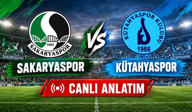 Sakaryaspor - Kütahyaspor | CANLI ANLATIM