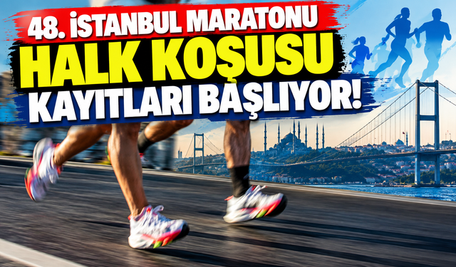 48. İstanbul Maratonu Halk Koşusu kayıtları başlıyor!