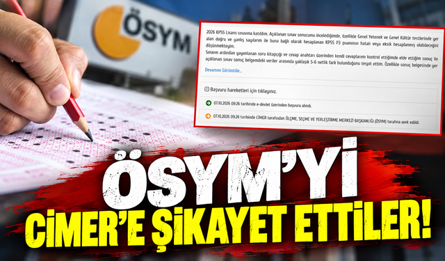 KPSS verilerine itiraz ederek konuyu CİMER'e taşıdılar!
