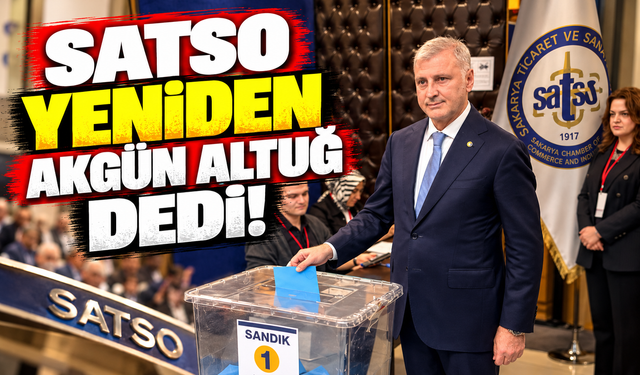 SATSO bir kez daha "Akgün" dedi!