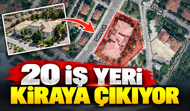 20 iş yeri kiraya verilecek
