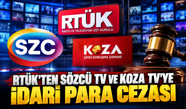 RTÜK'ten iki televizyon kanalına ceza!