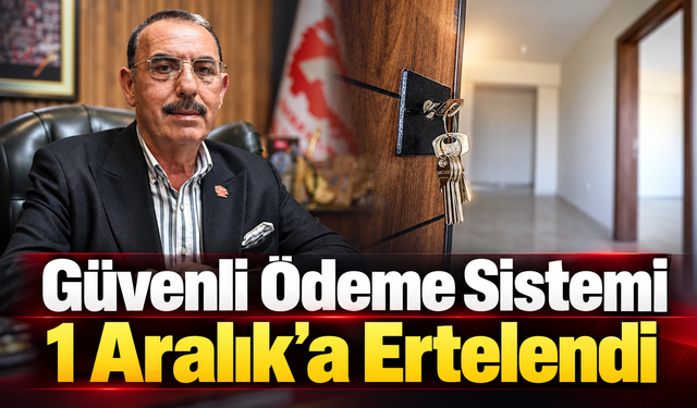 Güvenli Ödeme Sistemi 1 Aralık’a Ertelendi