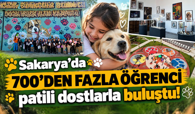Sakarya’da 700’den fazla öğrenci patili dostlarla buluştu!