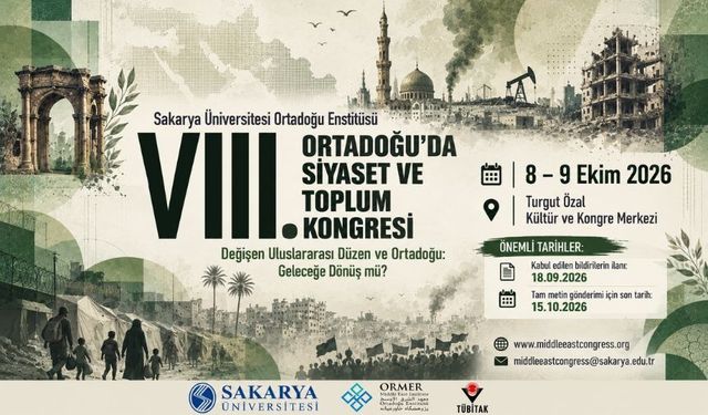 Sakarya Üniversitesi’nde Ortadoğu’nun geleceği masaya yatırılacak