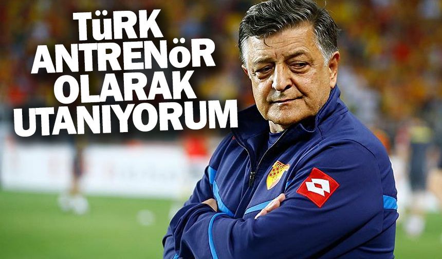 'Türk Antrenör Olarak Utanıyorum'